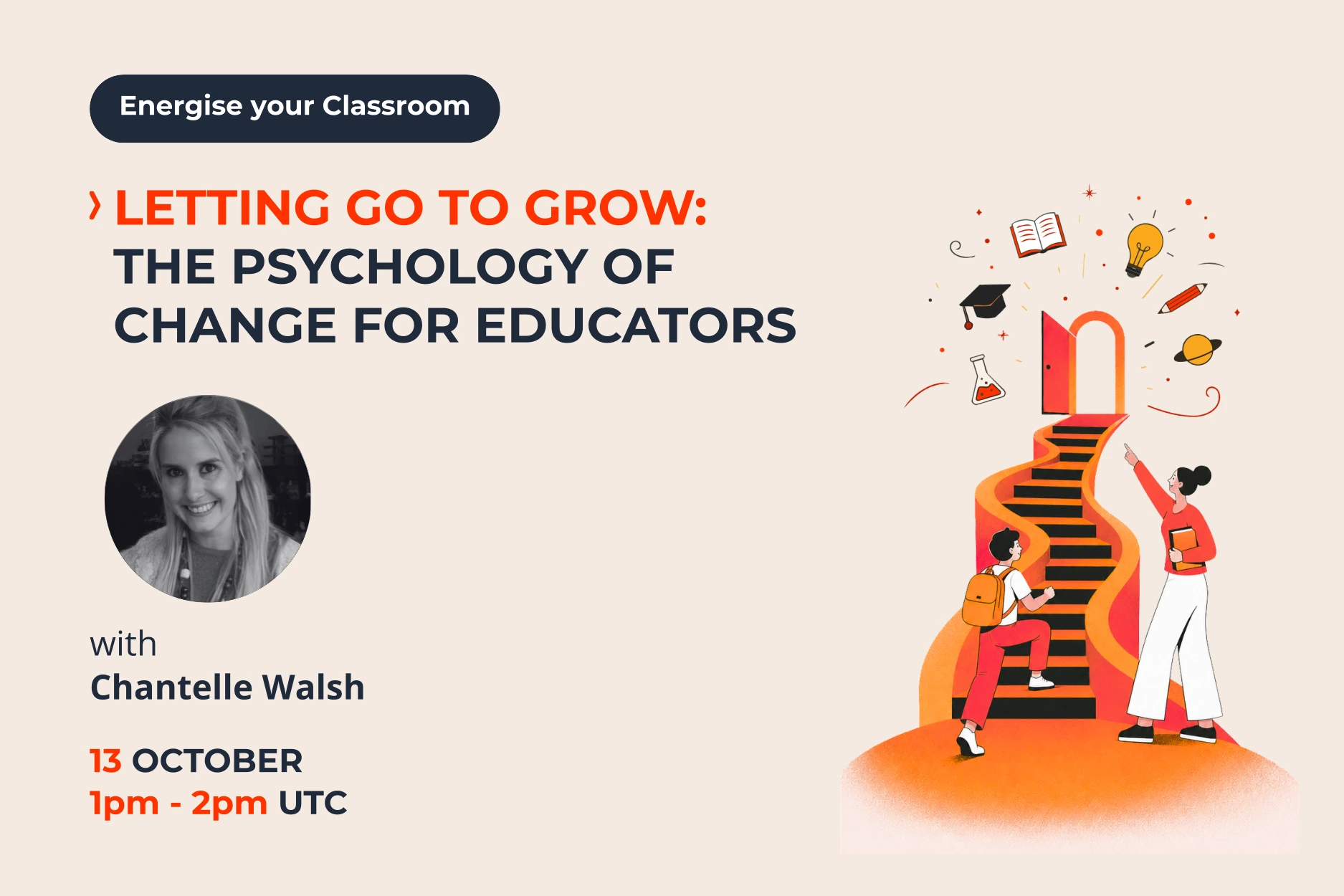 Letting Go to Grow: The Psychology of Change for Educators 